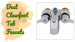 🌵7 Best Clawfoot Tub Faucets 2020 [upl. by Romelle130]