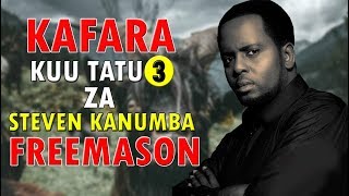 KAFARA KUU TATU ZA KANUMBA FREEMASON [upl. by Stander]