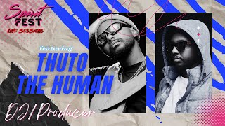 SPIRIT FEST LIVE SESSIONS  EP28 THUTO THE HUMAN  AMAPIANO MIX [upl. by Pinto386]