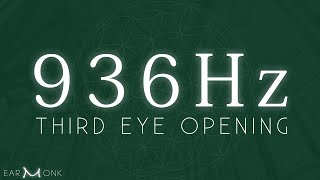 936 Hz 💎Pure Tone Pineal Gland Activation Third Eye Opening Powerful Isochronic Tone [upl. by Erreit]