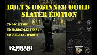 Remnant from the Ashes Build guide  Beginner Slayer build vs Iskal Queen apocalypse no damage [upl. by Aleunamme]