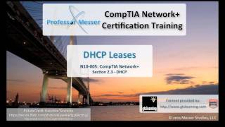 DHCP Leases  CompTIA Network N10005 23 [upl. by Lohner]