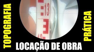 Topografia Prática – Locação de Obra – Engenharia – Edificação  Aula de Campo [upl. by Shem]