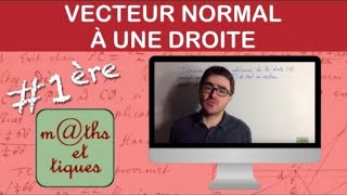 Déterminer une équation cartésienne dune droite vecteur normal  Première [upl. by Marchak]