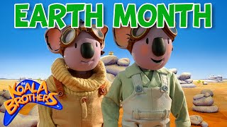 Earth Month 🌍❤️  KoalaBrothersTV  45 Mins  compilation  Childrens Animation Series [upl. by Brandyn]