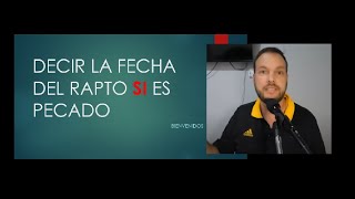 Cristian Tempone  Decir la fecha del Rapto 🔥SI es pecado 🔥ELEGIDOS 1718 Arrepentíos y Convertíos [upl. by Nelo]