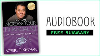 ⭐ Rich Dads Increase Your Financial IQ  Robert T Kiyosaki  Free Audiobook [upl. by Aivitnahs]