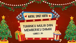 Ibadah Natal SMGT 09122023 [upl. by Grannie]