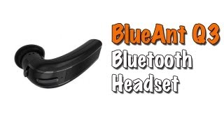 BlueAnt Q3  Bluetooth Headset Full Review [upl. by Calvo912]