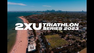 2023 2XU Triathlon Series Highlights [upl. by Gaby]