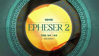 Tag 34 💛 Epheser 215 gelesen [upl. by Nayd]