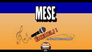 🎵 Mese INTRUMENTkaraoke videóval VocMix [upl. by Oidivo298]