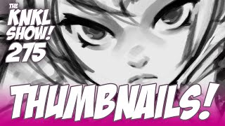 KNKL 275 How to use thumbnails w Mika [upl. by Elconin]