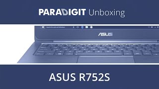 Unboxing  ASUS R752S [upl. by Uolymme981]