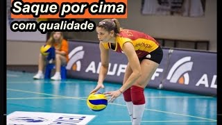 VOLEIBOL COMO SACAR POR CIMA COM QUALIDADE NO VÔLEI [upl. by Bendite790]