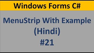 C Windows Form Tutorial For Beginners 21  MenuStrip and ToolStripItem in Hindi [upl. by Eornom]