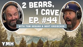 Ep 44  2 Bears 1 Cave w Tom Segura amp Bert Kreischer [upl. by Siroved]