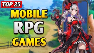 Top 25 RPG Games for Android iOS 2023  Best rpg games mobile [upl. by Mills]