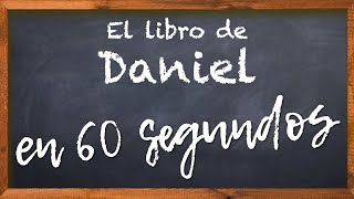 El libro de Daniel LA BIBLIA EN 60 SEGUNDOS [upl. by Tamra]