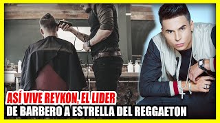 Así vive REYKON EL LIDER  De barbero a estrella musical [upl. by Jaye]