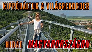 Élő Videó Kipróbáltuk a világrekorder hidat Magyarországon  egy kis pánikroham 😱 [upl. by Bluefarb]