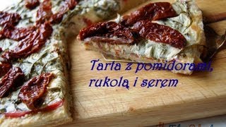 Tarta z pomidorami rukolą i serem  TalerzPokustv [upl. by Anilef]