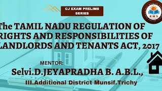 TAMIL NADU REGULATION OF RIGHTS AND RESPONSIBILITIES OF LANDLORDS AND TENANTS ACTJEYAPRADHA MUNSIF [upl. by Cordi]