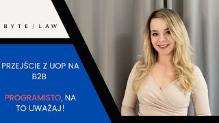 Przejście z umowy o pracę na b2b  programisto na to uważaj [upl. by Yunick]