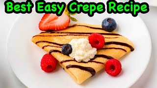 How to make the best crepes at home  Quick and Easy Crepe Recipe [upl. by Reitman]