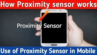 What is proximity sensor and Use of proximity sensor in Mobile phones  English [upl. by Atahs137]