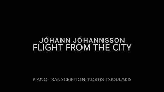 JÓHANN JÓHANNSSON Flight from the City piano cover  piano sheet [upl. by Llerod]