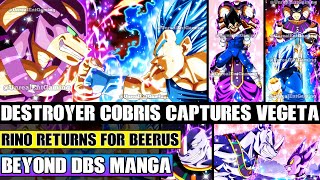 Beyond Dragon Ball Super Destroyer Cobris Brings Vegeta Into Universe 14 Destroyer Rino Returns [upl. by Carmella]