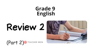 Grade 9 English Review 2 Part 2 [upl. by Melinda]