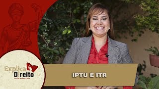 Explica Direito IPTU e ITR  2018 [upl. by Gildus]