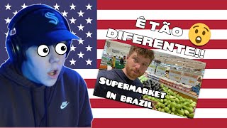 American Reacts to Brazilian Supermarkets [upl. by Nuzzi503]