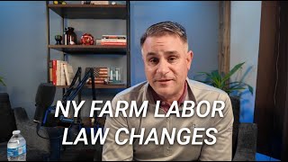 New York Farm Labor Law Changes [upl. by Nois406]