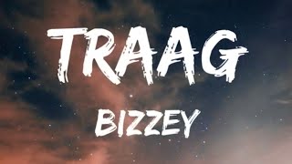 Bizzey ft Kraantje Pappie amp Jozo  Traag SongtekstLyrics [upl. by Tisbe]