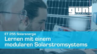 Innovatives Lernen mit einem modularen System für erneuerbare Energien von GUNT [upl. by Lirba497]