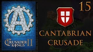 CK2 The Cantabrian Crusades 15 [upl. by Battat56]