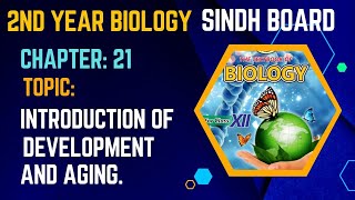 Development and agingIntroduction of development and agingClass 12 biologySindh board new book [upl. by Anuaik426]