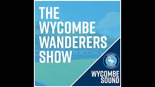 The Wycombe Wanderers Show Series 5 EP 9 [upl. by Enitsyrhc]