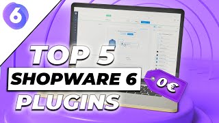 Die 5 besten KOSTENLOSEN Shopware 6 Plugins 2024  Unsere TOP 5 im Überblick [upl. by Kurland]