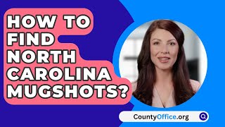 How To Find North Carolina Mugshots  CountyOfficeorg [upl. by Curtice]