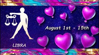 Libra August 1st15th COMPROMISE is NEEDED to BUILD this ROMANTIC CONNECTION Time to be ASSERTIVE [upl. by Avrenim]