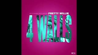 4 Walls  Pretty Willie  THE VAULT [upl. by Alak930]