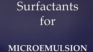 Widely used surfactants for microemulsion A type of liquid dosage form [upl. by Alema711]