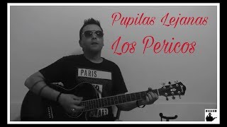 Los Pericos  Pupilas lejanas Kepek [upl. by Aehcsrop]