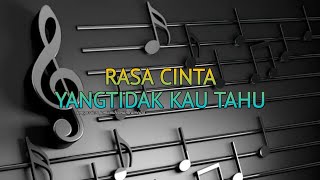 Rasa cinta yang tidak kau tahu [upl. by Aicilanna]