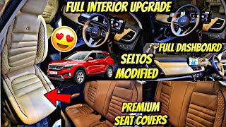 KIA SELTOS FULL MODIFICATION✅BASE TO TOP✅LUXURY INTERIOR WORK🤯KAROL BAGH🔥 [upl. by Dode1]