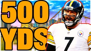 All THREE Ben Roethlisberger 500 Yard Games Regular Season [upl. by Siram]